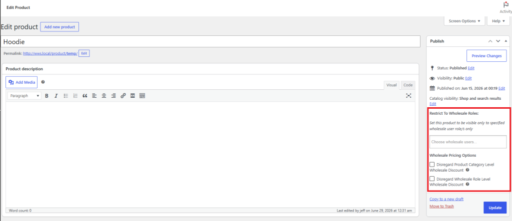 3367C0AD-9FD3-4DD6-AB2F-01E9BEB0F518 - Wholesale Suite Product edit screen showing the wholesale user role visibility filter field with specific wholesale roles selected