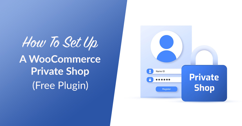 create-woocommerce-private-shop-1 - WooCommerce Wholesale Suite How To Set Up A WooCommerce Private Shop (Free Plugin)