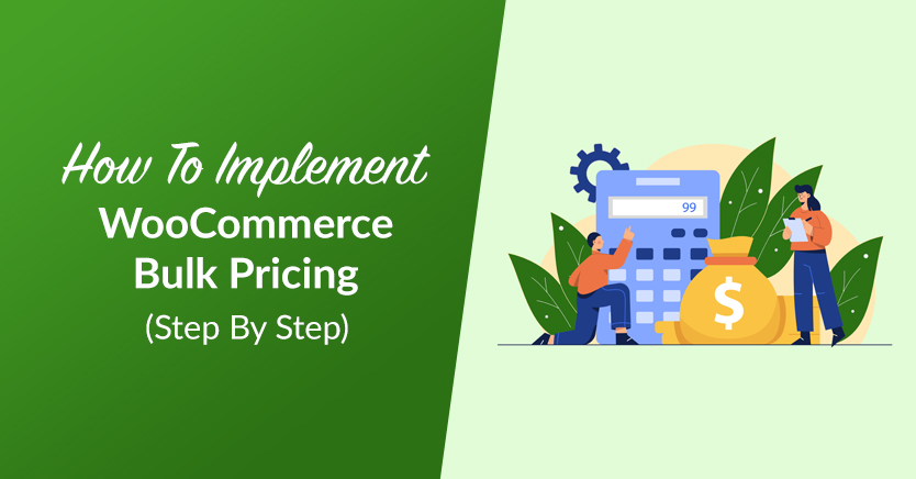 How To Implement WooCommerce Bulk Pricing (Step By Step)