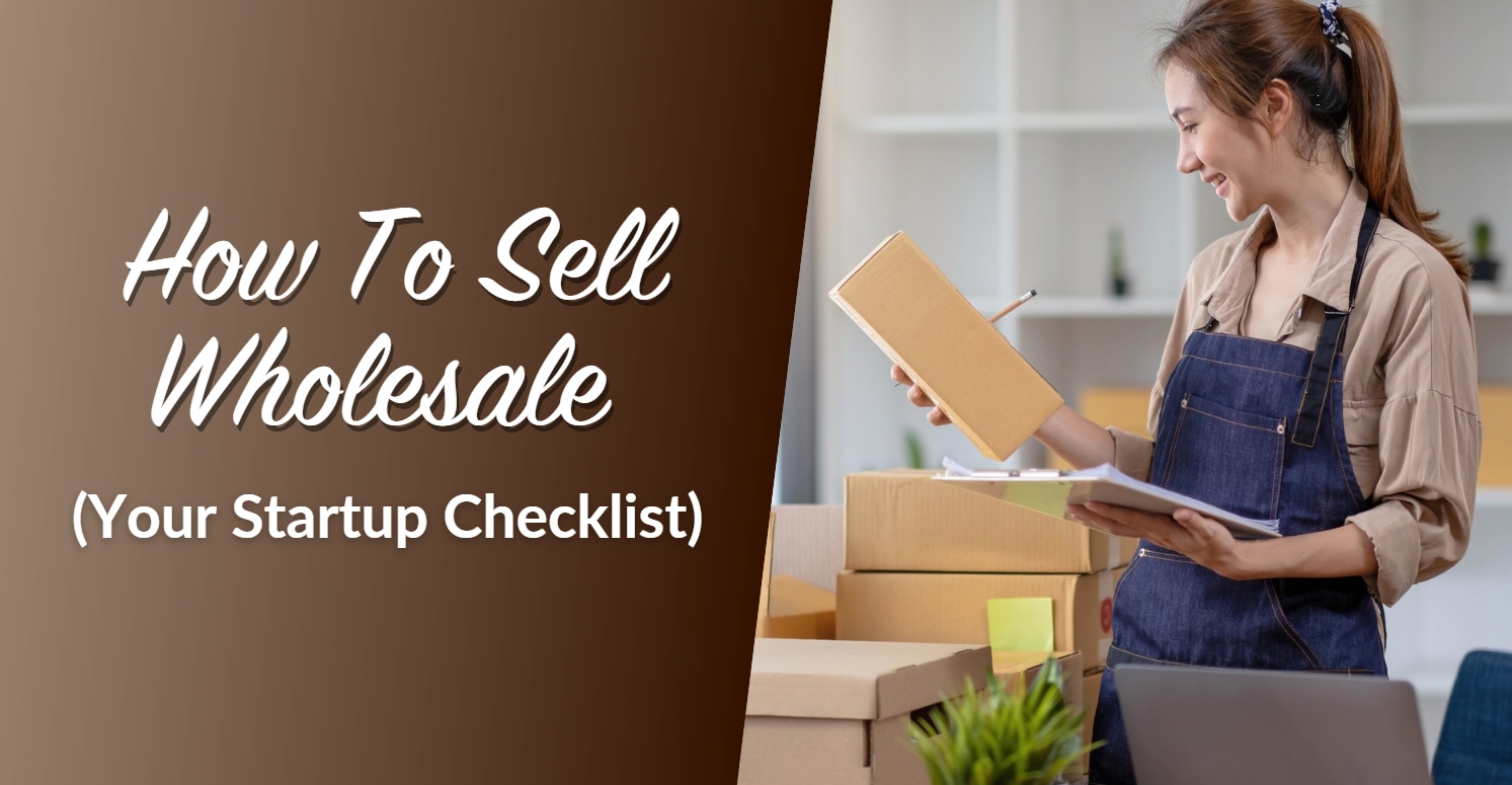 How To Sell Wholesale Online In 2026 (Startup Checklist)