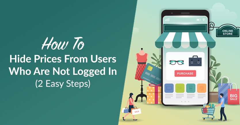How To Hide Prices From Users Who Are Not Logged In (2 Easy Steps)