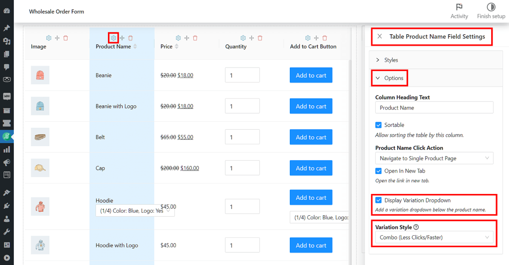 The options for product variations can be found in the Product Name table element.