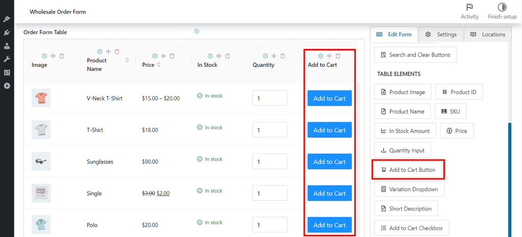 To implement Add to Cart functionality, you must drag the table element Add to Cart Button into the Form Table section of your order form.