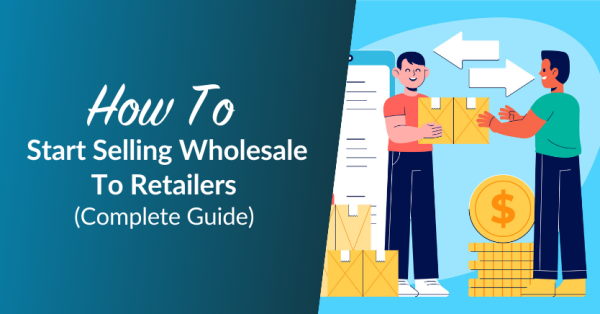 6 Types Of Wholesalers (A Complete Guide)