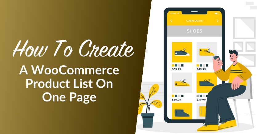 How To Create A WooCommerce Product List On One Page