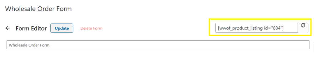 Wholesale Order Form automatically generates a shortcode for you