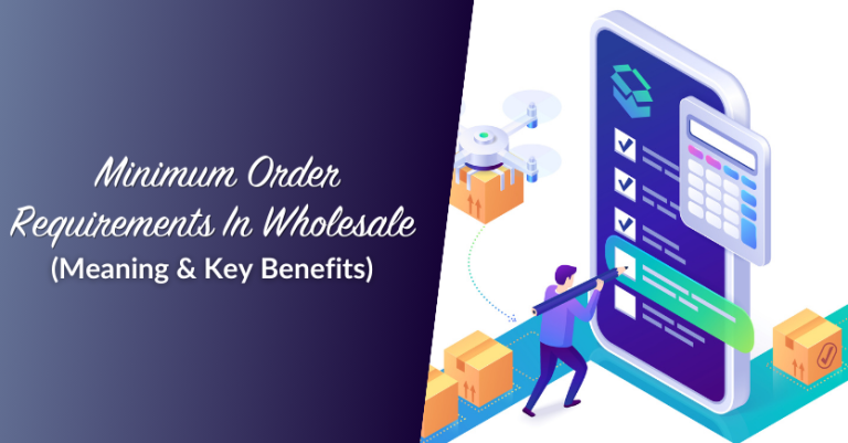 Minimum Order Requirements: Meaning & Benefits