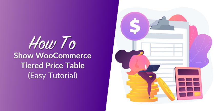 How To Show WooCommerce Tiered Price Table (Full Guide)