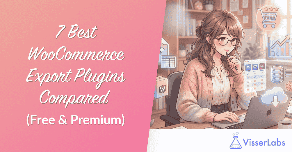 7 Best WooCommerce Export Plugins Compared