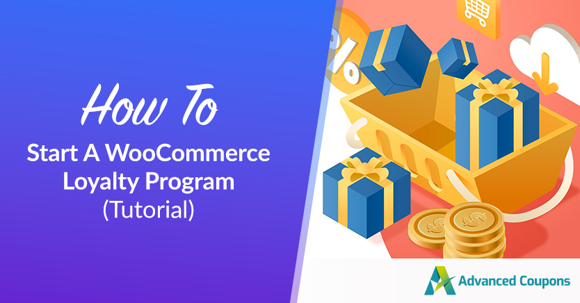 How To Start A WooCommerce Loyalty Program