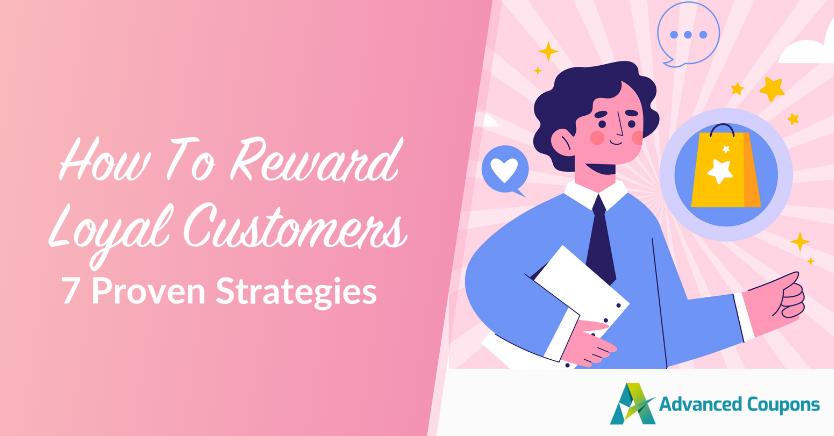 how-to-reward-loyal-customers-1 - Wholesale Suite How To Reward Loyal Customers: 7 Proven Strategies