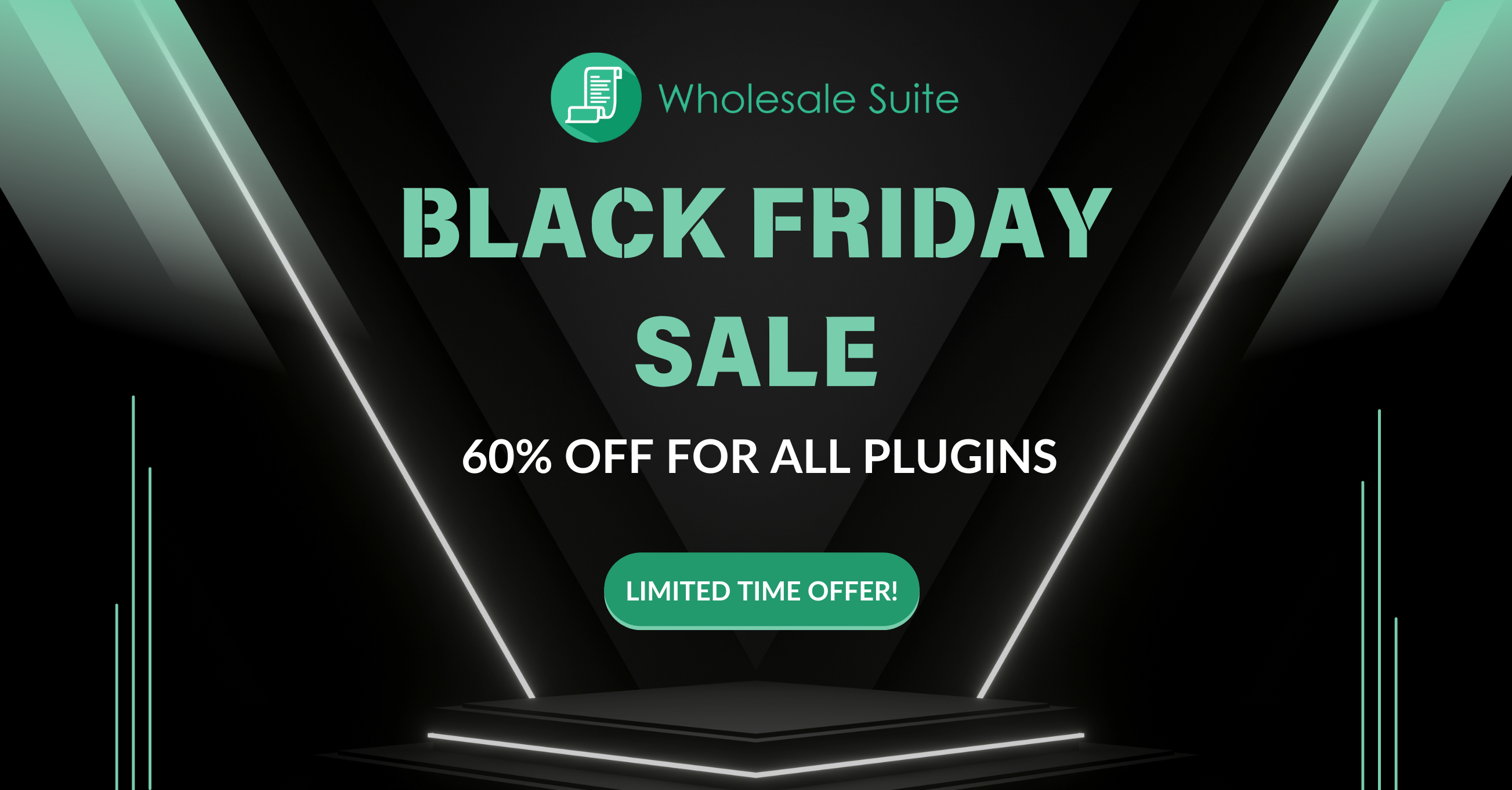 wws-bf-sale-layout - Wholesale Suite Promotional banner for Wholesale Suite's Black Friday Sale featuring 60% off on all plugins with a "Limited Time Offer!" badge