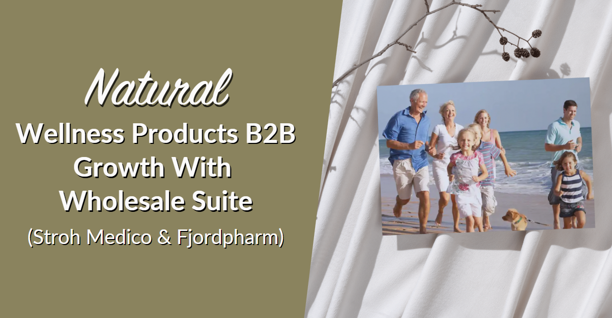 wws-natural-wellness-products - Wholesale Suite Natural Wellness Products B2B Growth With Wholesale Suite