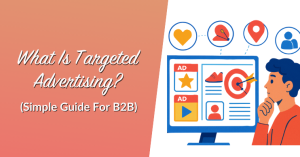 wws-what-is-targeted-advertising-01 - Wholesale Suite What Is Targeted Advertising? (Simple Guide For B2B)