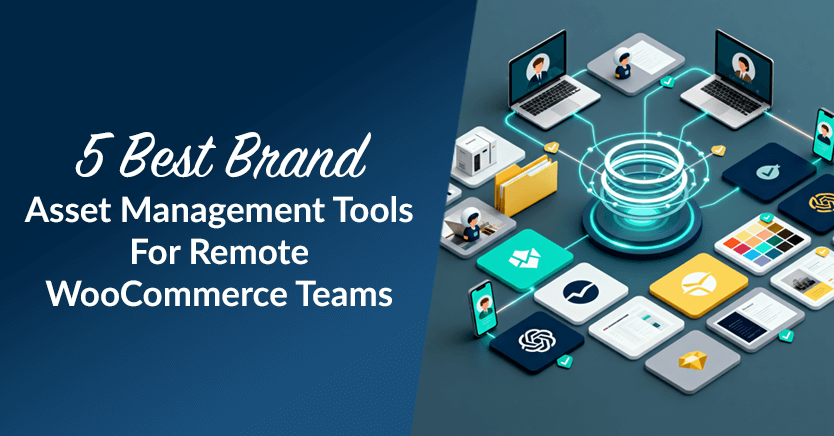 Graphic showing brand asset management concept: interconnected laptops, app icons, and colorful asset tiles representing tools for remote WooCommerce teams.