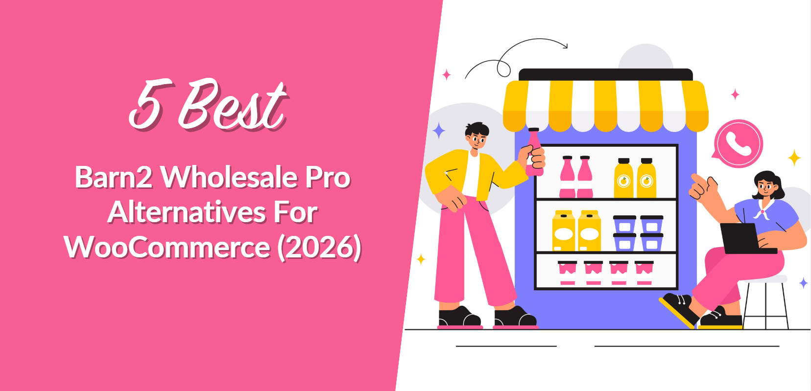 5 Best Barn2 Wholesale Pro Alternatives For WooCommerce (2026)