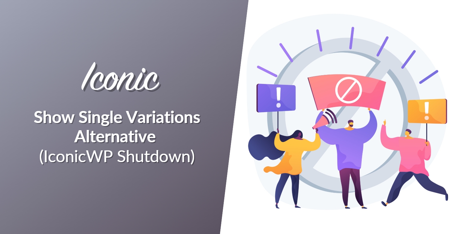Iconic Show Single Variations Alternative (IconicWP Shutdown)