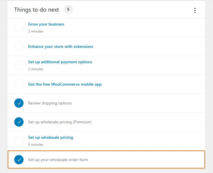 WooCommerce Home order form task - Wholesale Suite WooCommerce Home Things to do next list with Set up your wholesale order form ticked